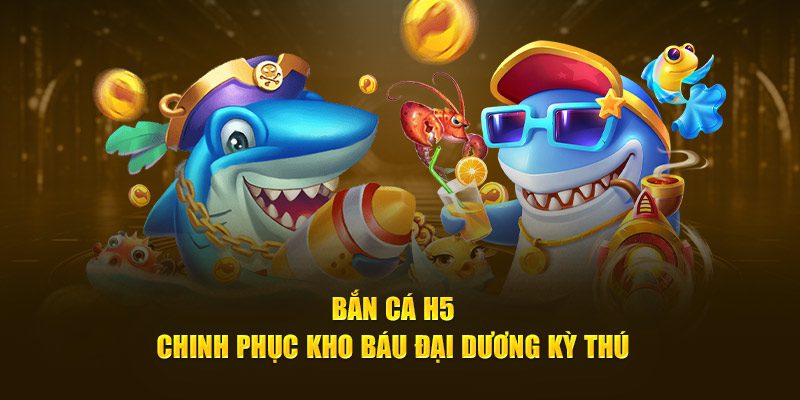 Bắn cá 33win mang đến hệ thống game đa dạng