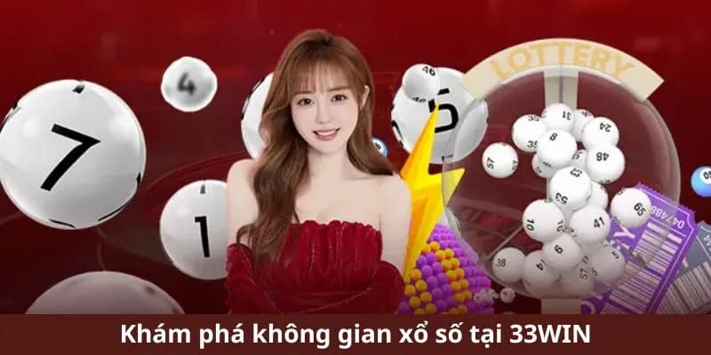 Quay số trả thưởng 33WIN điểm đến lý tưởng của rất nhiều người